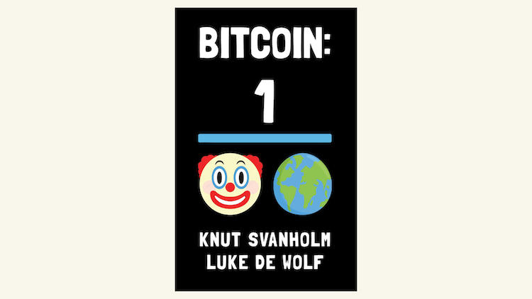 Bitcoin: The Inverse of Clown World - Släpps på Bitcoin Infinity Day! Förbeställ nu!